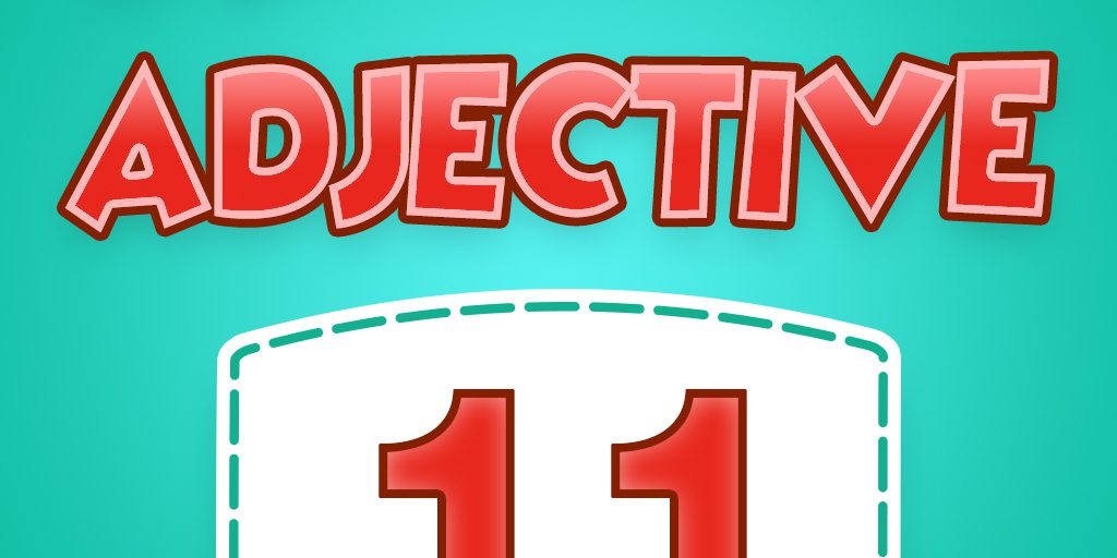 Adjective Quiz 11