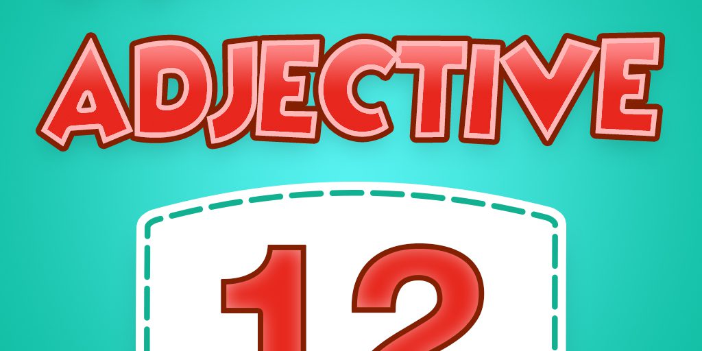 Adjective Quiz 12