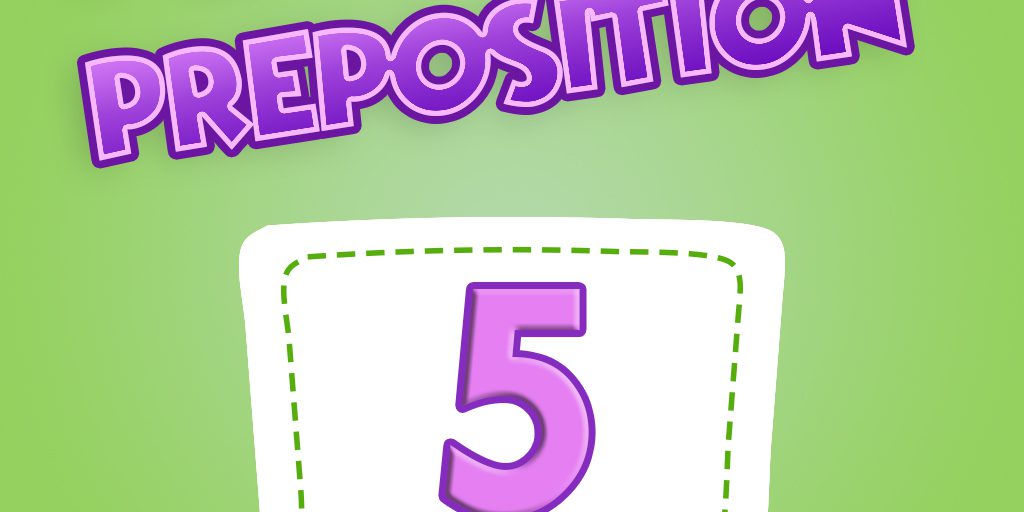 Preposition Quiz 05