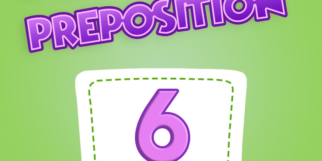 6 Preposition Quiz 06