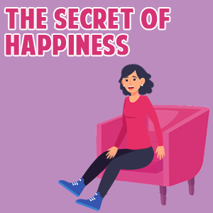 The Secret of Happiness Story for kids