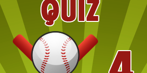 Baseball-Quiz-4